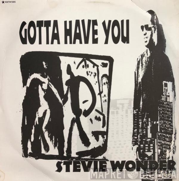  Stevie Wonder  - Gotta Have You