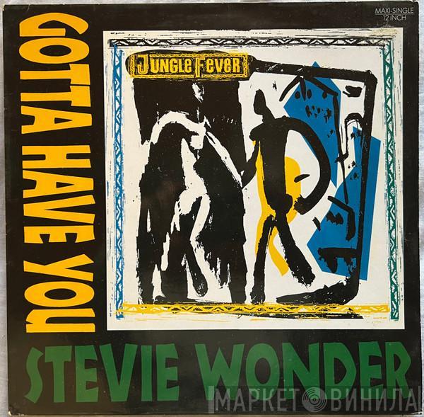  Stevie Wonder  - Gotta Have You