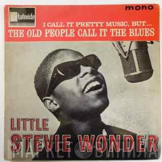 Stevie Wonder - I Call It Pretty Music, But...The Old People Call It The Blues