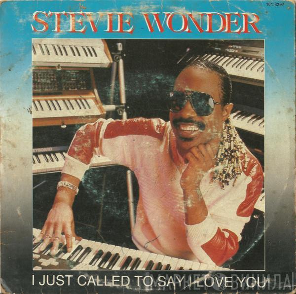  Stevie Wonder  - I Just Called To Say I Love You