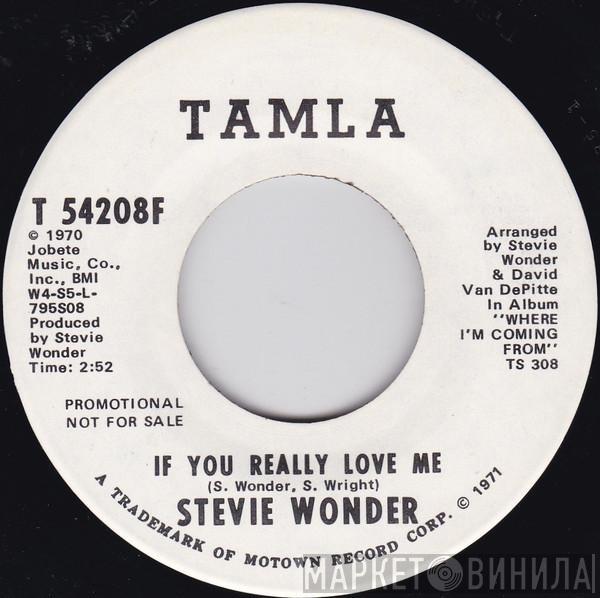  Stevie Wonder  - If You Really Love Me