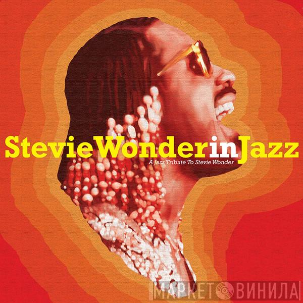  - Stevie Wonder In Jazz