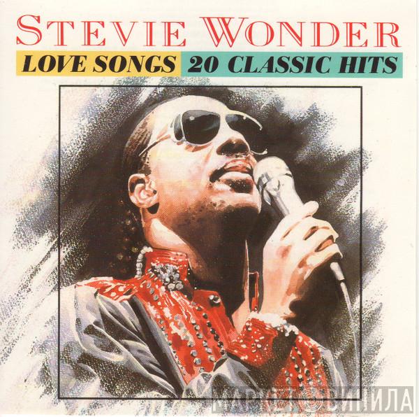  Stevie Wonder  - Love Songs: 20 Classic Hits