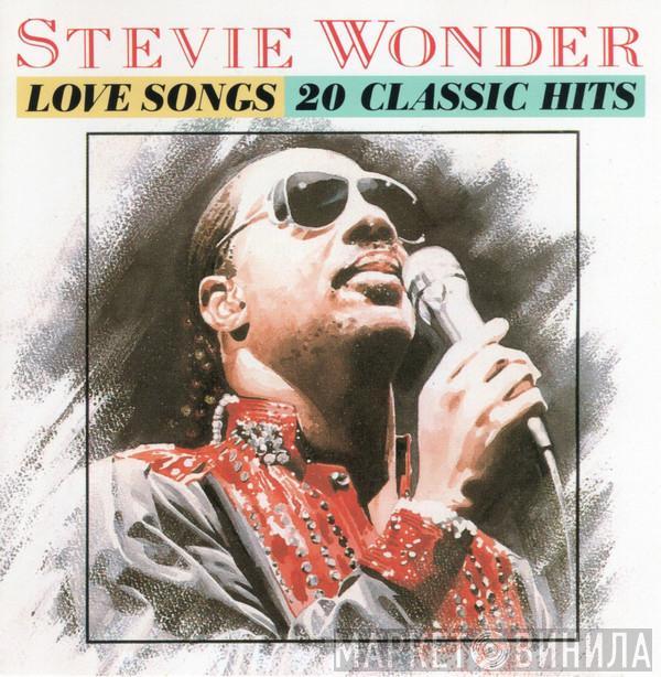  Stevie Wonder  - Love Songs: 20 Classic Hits
