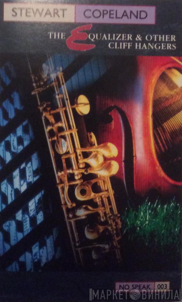  Stewart Copeland  - The Equalizer & Other Cliff Hangers