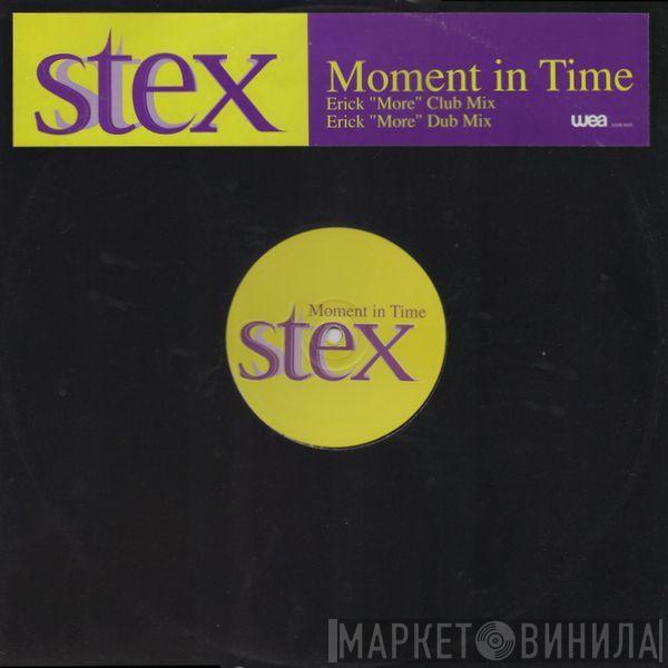  Stex  - Moment In Time (Erick ”More” Club Mix)