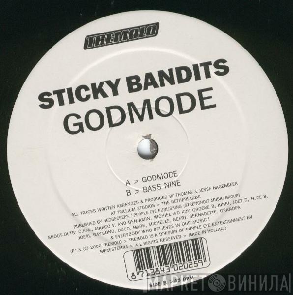  Sticky Bandits  - Godmode / Bass Nine