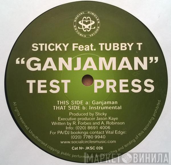 Sticky, Tubby T - Ganjaman