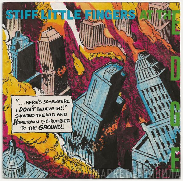 Stiff Little Fingers - At The Edge