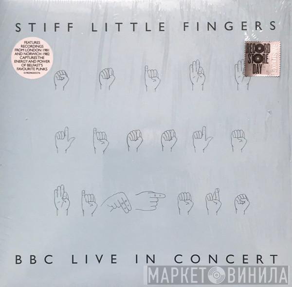 Stiff Little Fingers - BBC Live In Concert