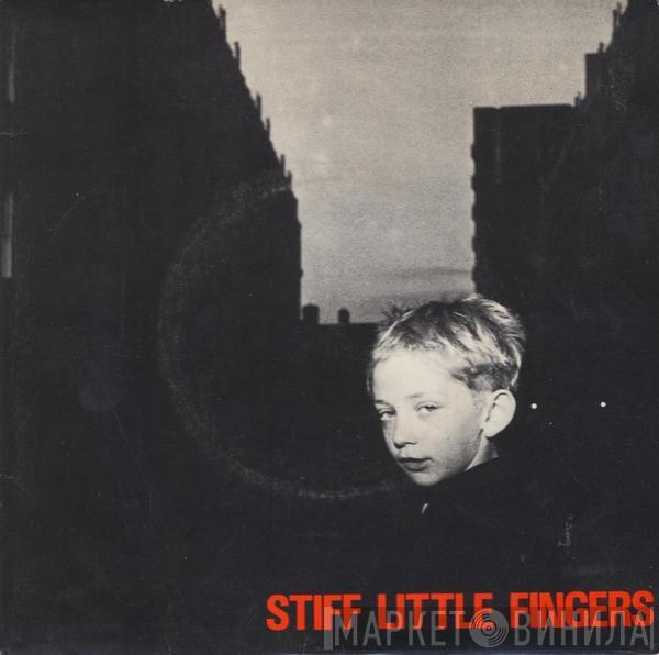 Stiff Little Fingers - Gotta Gettaway