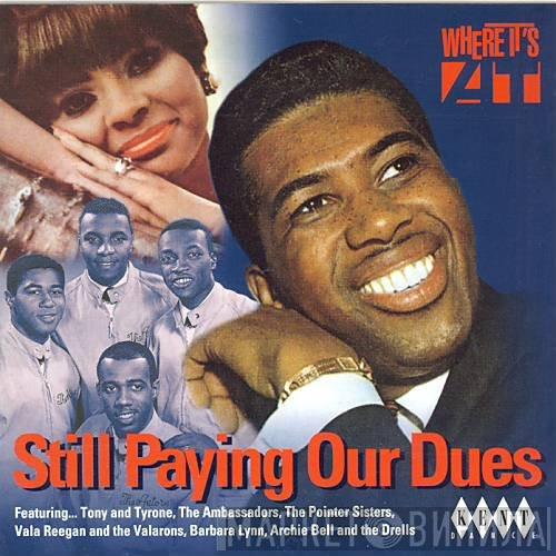 - Still Paying Our Dues