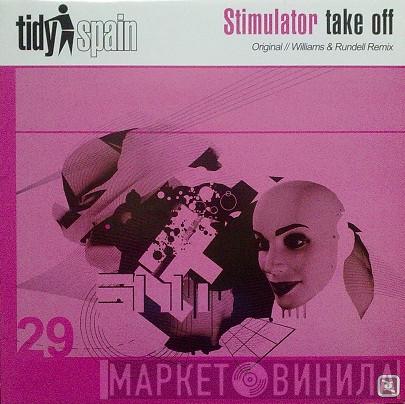  Stimulator  - Take Off