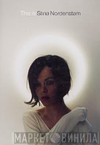 Stina Nordenstam - This Is Stina Nordenstam