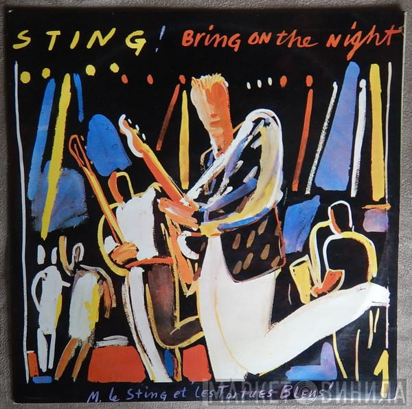  Sting  - Bring On The Night Vol.1