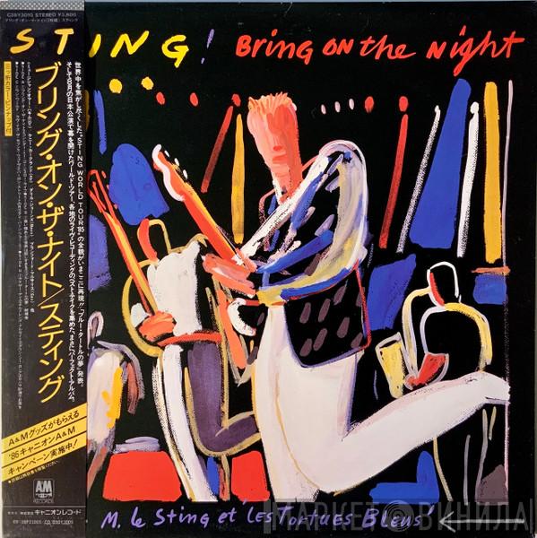  Sting  - Bring On The Night