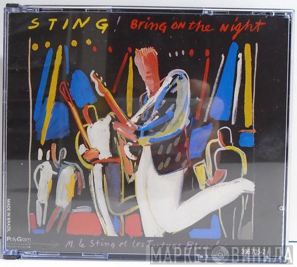  Sting  - Bring On The Night