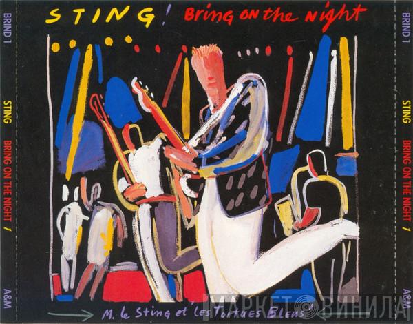  Sting  - Bring On The Night