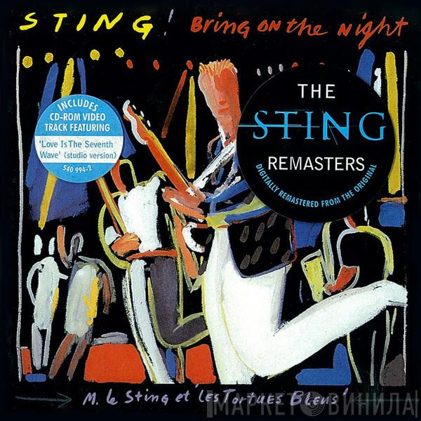  Sting  - Bring On The Night
