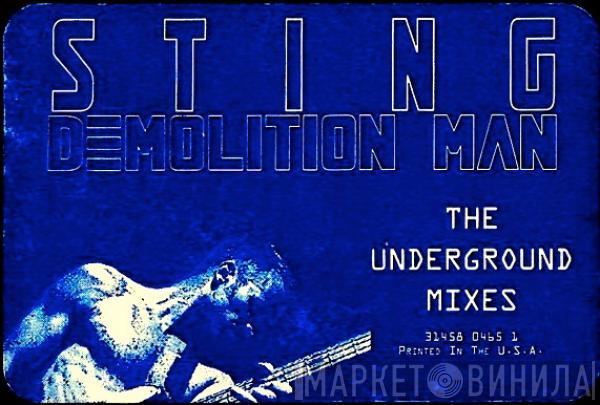 Sting - Demolition Man (The Underground Mixes)