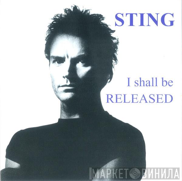  Sting  - I Shall Be Released ... 1