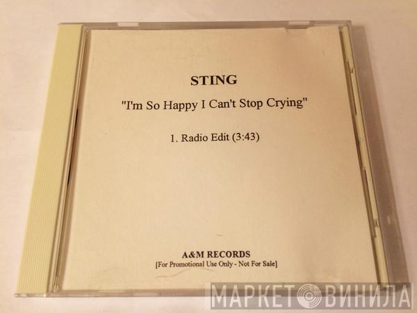  Sting  - I'm So Happy I Can't Stop Crying