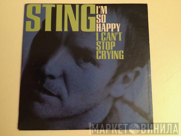  Sting  - I'm So Happy I Can't Stop Crying