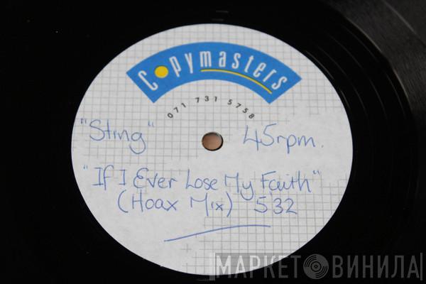  Sting  - If I Ever Lose My Faith In You (Hoax Mix)