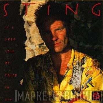  Sting  - If I Ever Lose My Faith In You