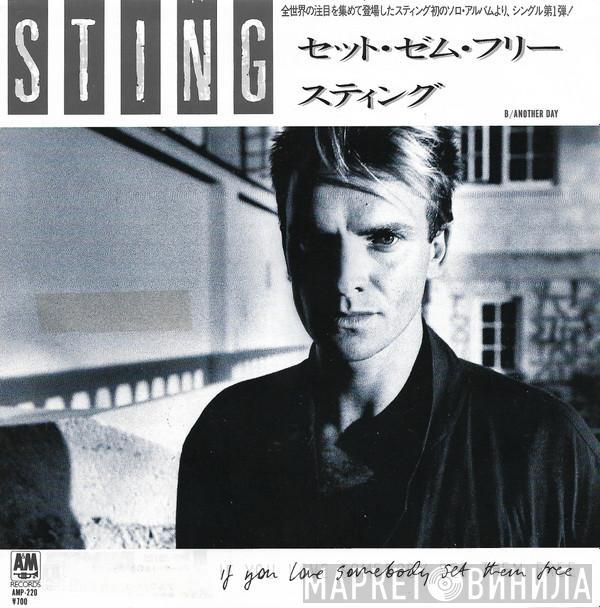  Sting  - If You Love Somebody Set Them Free = セット・ゼム・フリー