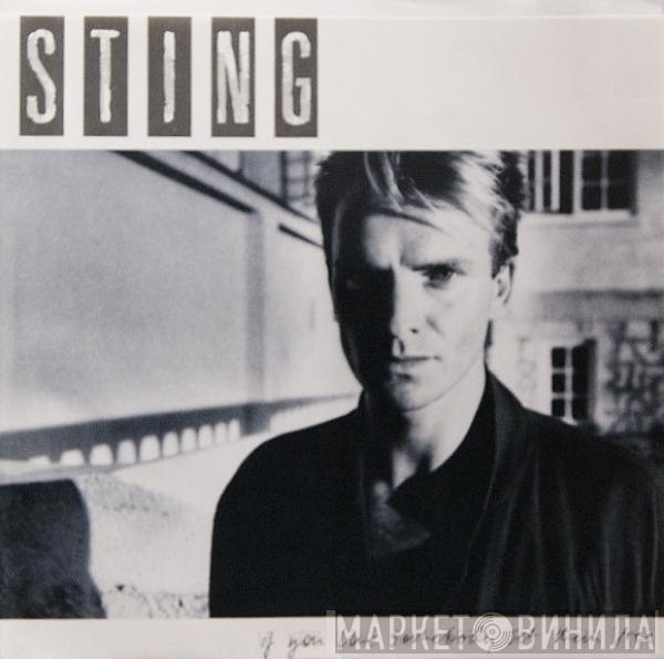  Sting  - If You Love Somebody Set Them Free