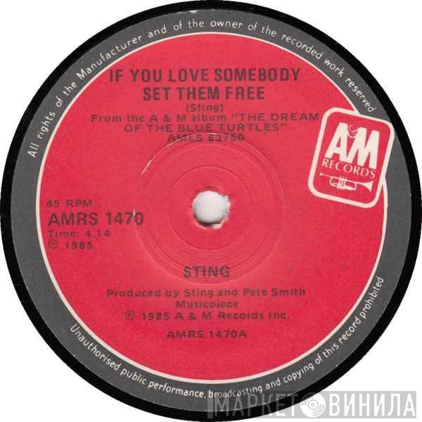 Sting  - If You Love Somebody Set Them Free