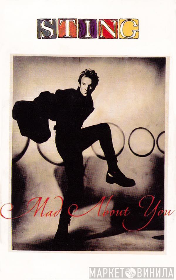  Sting  - Mad About You