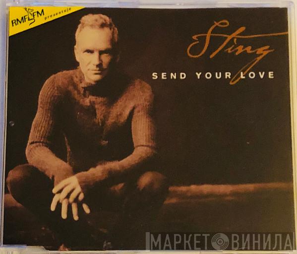  Sting  - Send Your Love