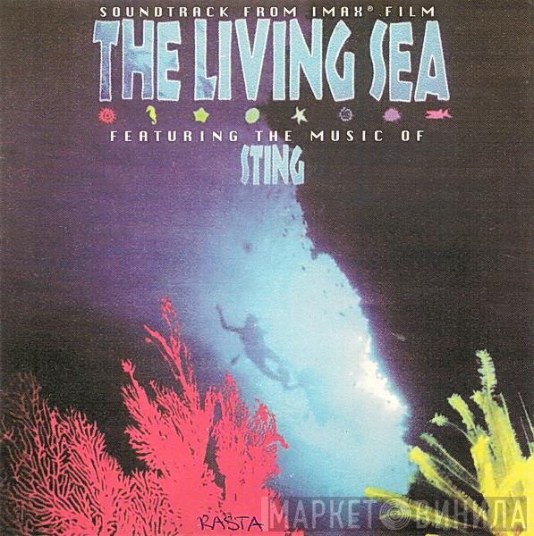  Sting  - The Living Sea (Soundtrack From The IMAX Film)
