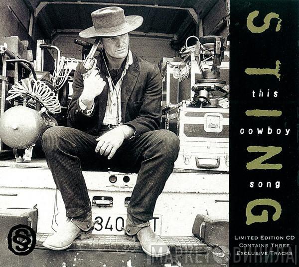  Sting  - This Cowboy Song