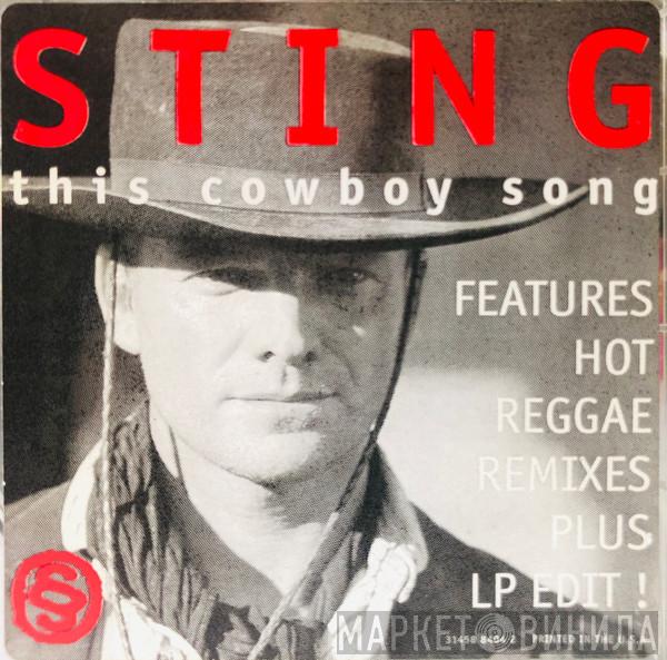  Sting  - This Cowboy Song