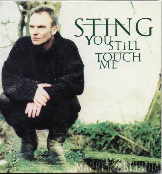  Sting  - You Still Touch Me