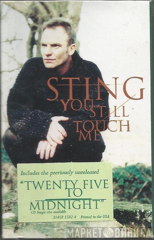  Sting  - You Still Touch Me