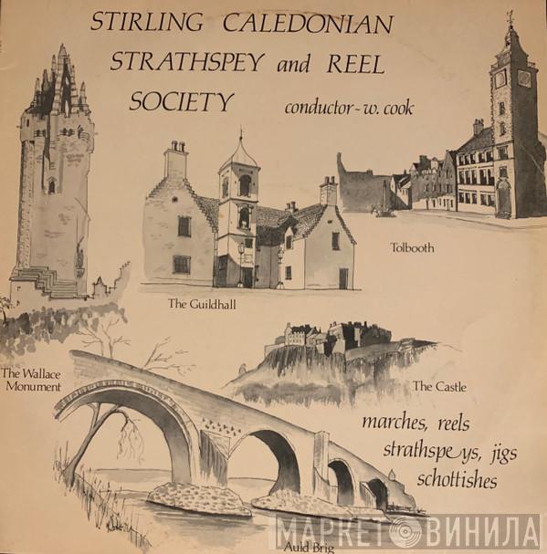 Stirling Caledonian Strathspey And Reel Society - Marches, Reels, Strathspeys, Jigs, Schottishes