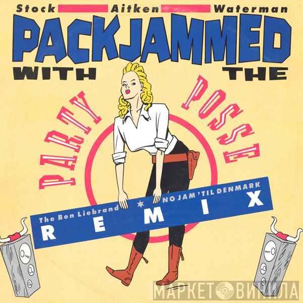Stock, Aitken & Waterman - Packjammed (With The Party Posse) (Remix)