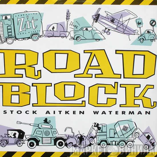 Stock, Aitken & Waterman - Roadblock