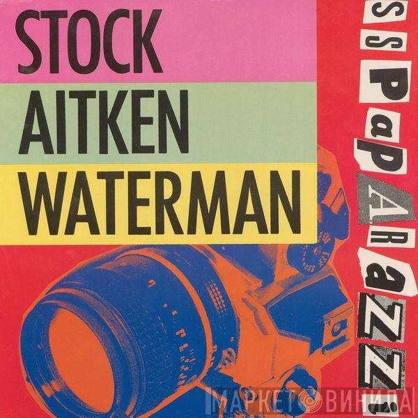  Stock, Aitken & Waterman  - SS Paparazzi