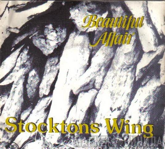  Stockton's Wing  - Beautiful Affair