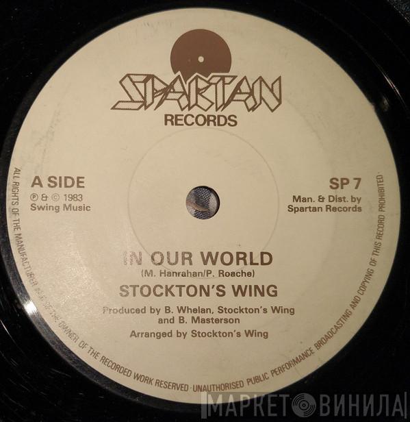 Stockton's Wing - In Our World