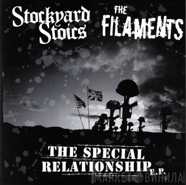 Stockyard Stoics, The Filaments - The Special Relationship E.P.