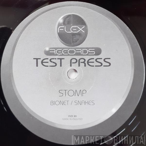 Stomp - Bionet / Snakes