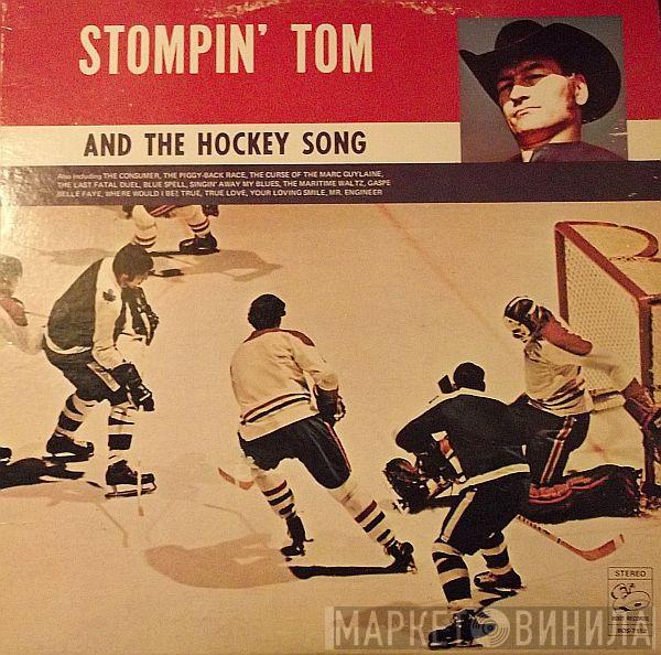 Stompin' Tom Connors - Stompin' Tom And The Hockey Song