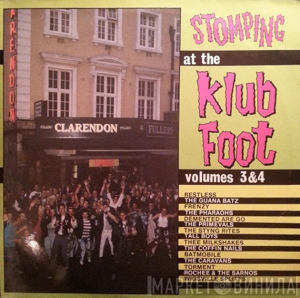  - Stomping At The Klub Foot - Volumes 3 & 4