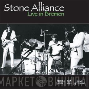  Stone Alliance  - Live In Bremen